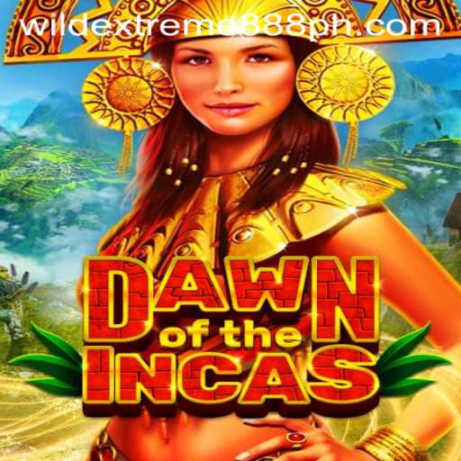Discover the Thrilling World of DawnoftheIncas: Dive into the Adventure with WildExtreme888
